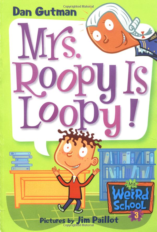 My Weird School #3 : Mrs. Roopy Is Loopy! | Soarkidz