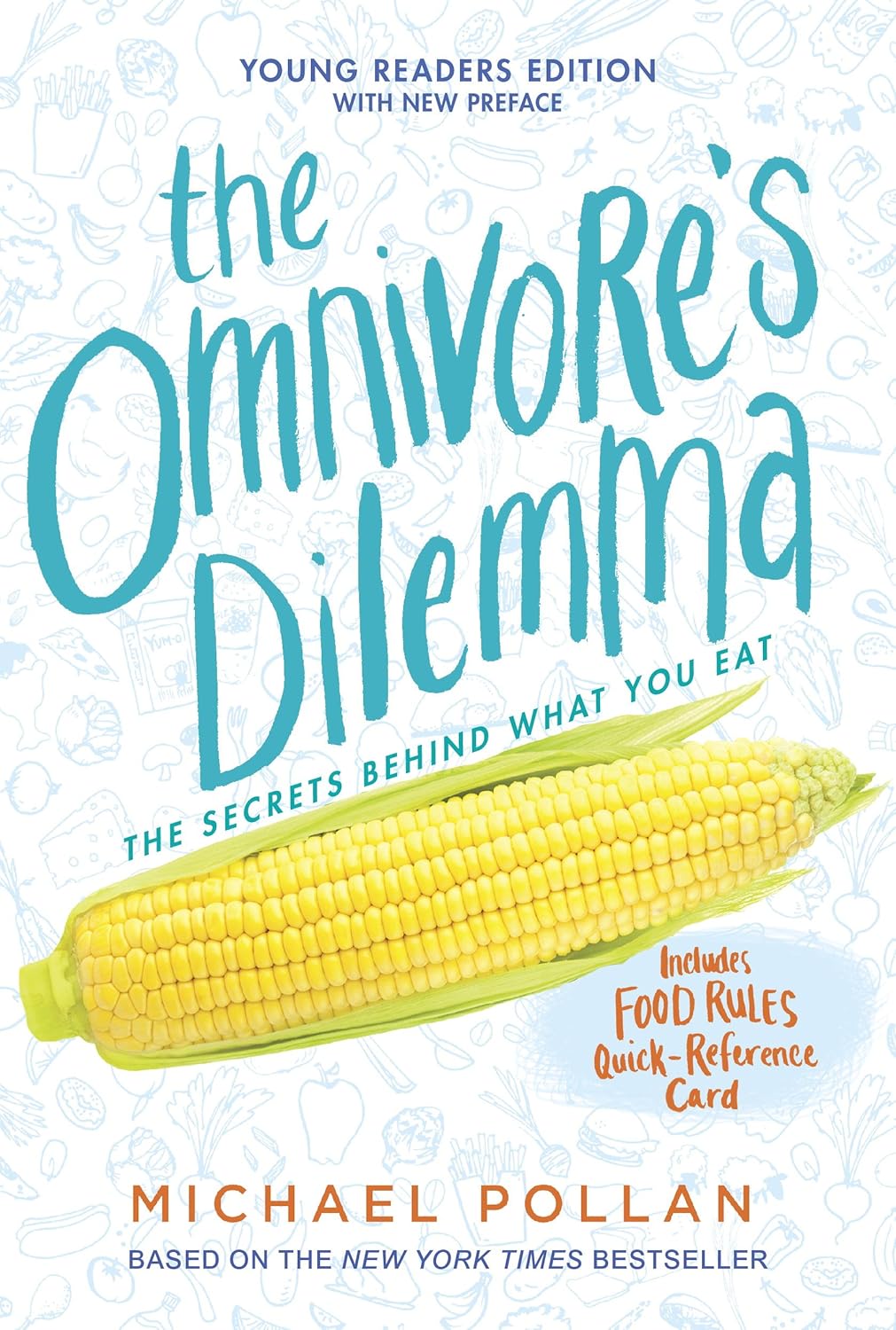 The Omnivore's Dilemma (Young Readers Edition)