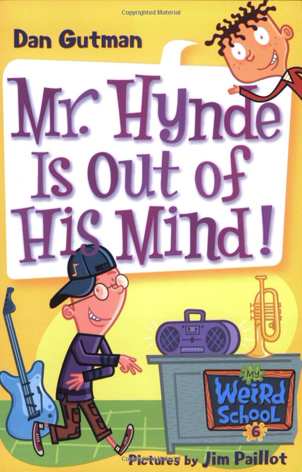 My Weird School: Mr. Hynde is Out of His Mind!