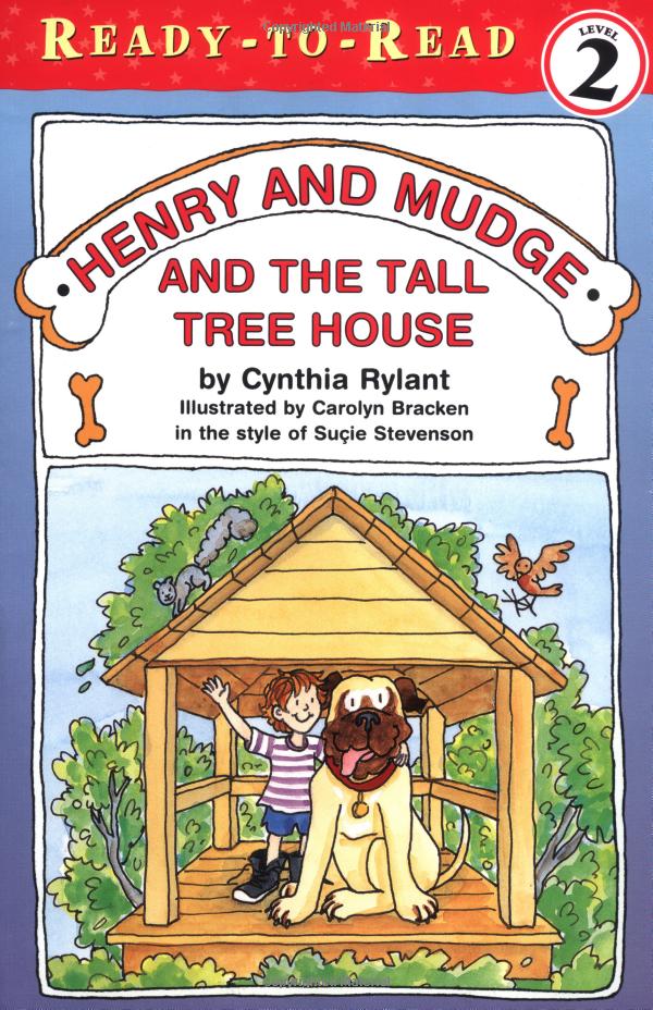 Henry and Mudge and the Tall Tree House