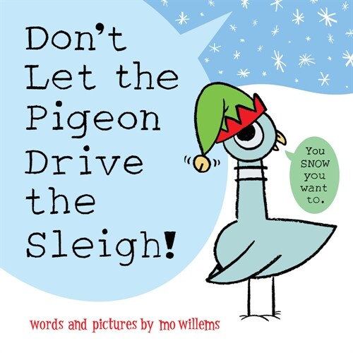 Don't Let the Pigeon Drive the Sleigh! | Soarkidz